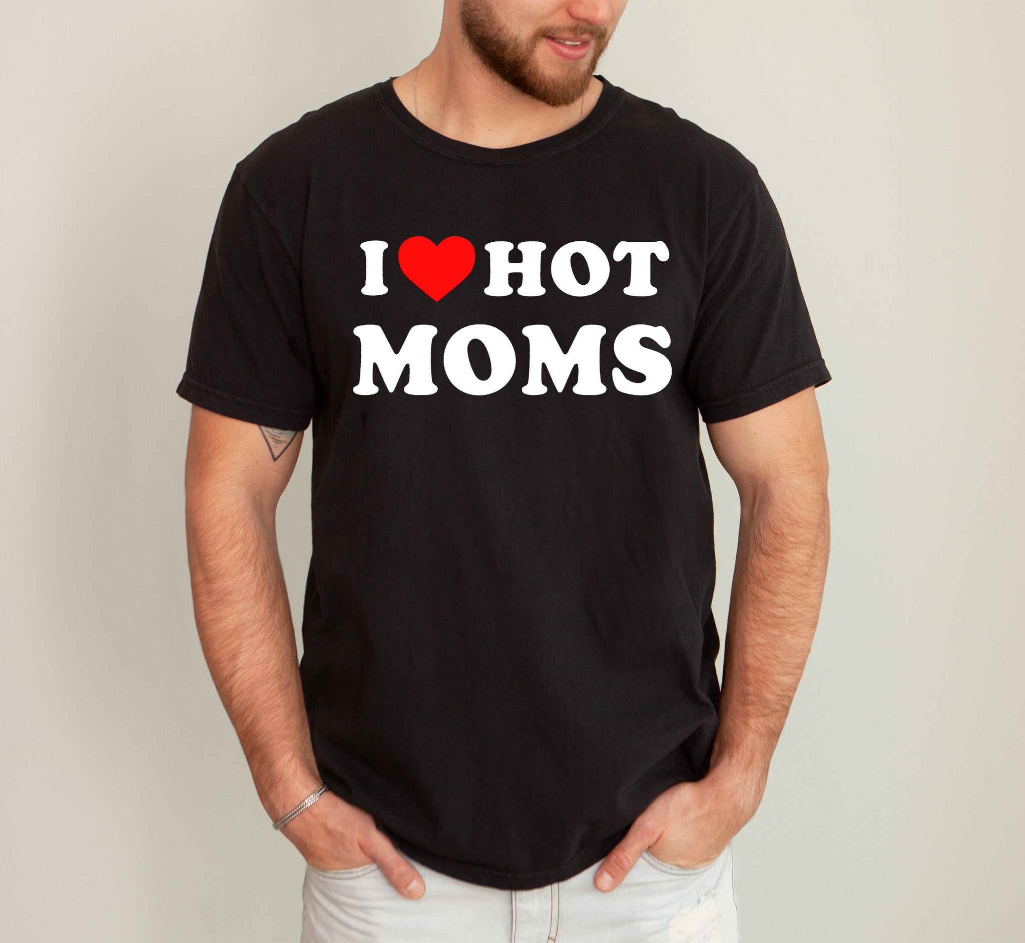 Three Little Tots I Love Hot Moms Funny Mom Heart Father's Day Husband Mother's Day Tshirt Comfort Colors T-Shirt, in Black