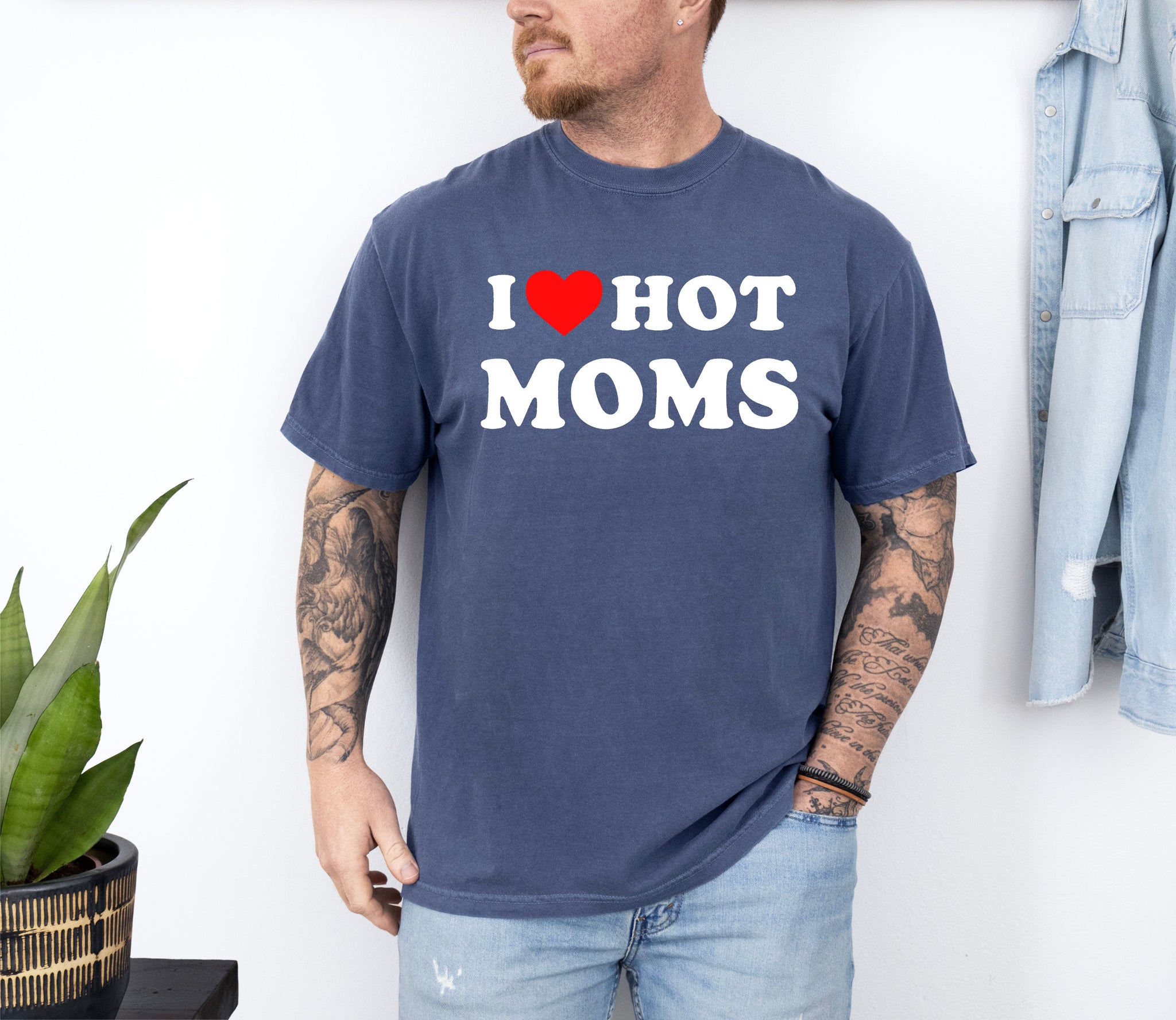 Three Little Tots I Love Hot Moms Funny Mom Heart Father's Day Husband Mother's Day Tshirt Comfort Colors T-Shirt, in Denim