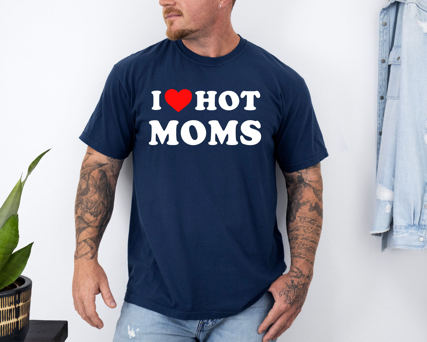 Three Little Tots I Love Hot Moms Funny Mom Heart Father's Day Husband Mother's Day Tshirt Comfort Colors T-Shirt, in Navy