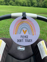 Protect your newborn's space and your peace of mind with our adorable, easy-to-clean No Touch signs for car seats, strollers, and more!