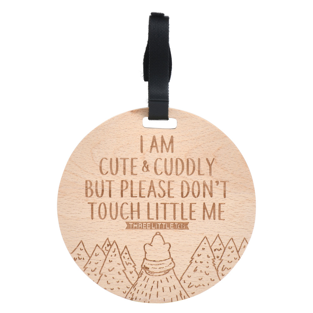 Wooden Cute & Cuddly Please Don't Touch Car Seat & Stroller Tag