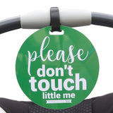 Please Don't Touch little me baby car seat no touching sign
