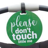 Please Don't Touch little me baby car seat no touching sign