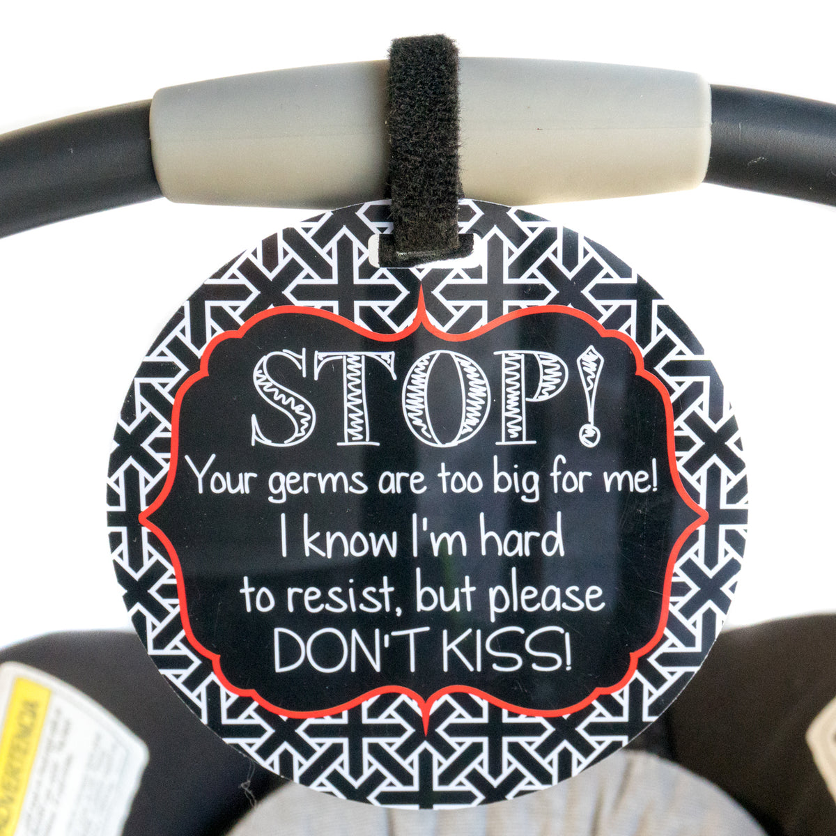 No Kissing baby car seat sign for newborns 