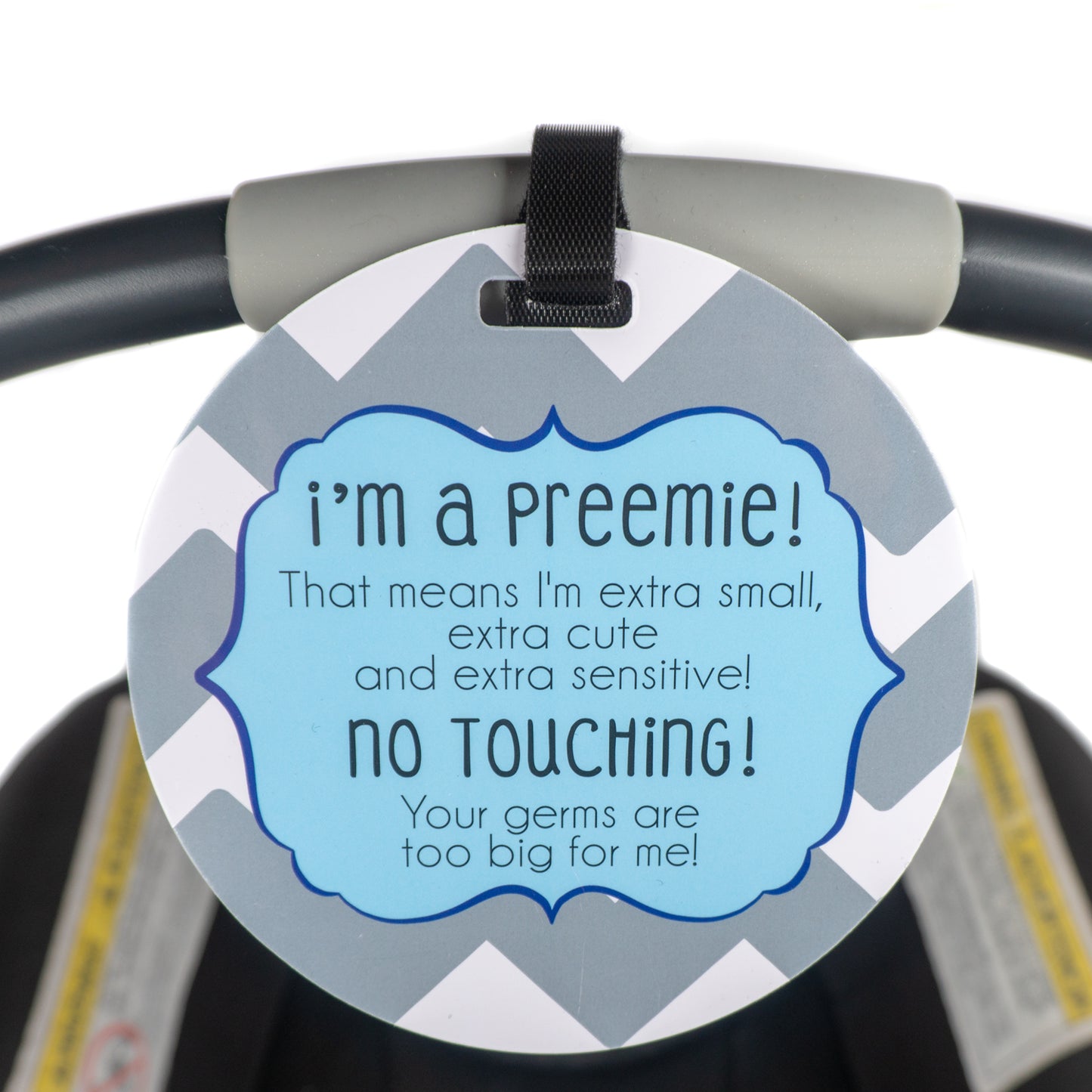 I'm a preemie, germ protection no touching baby sign