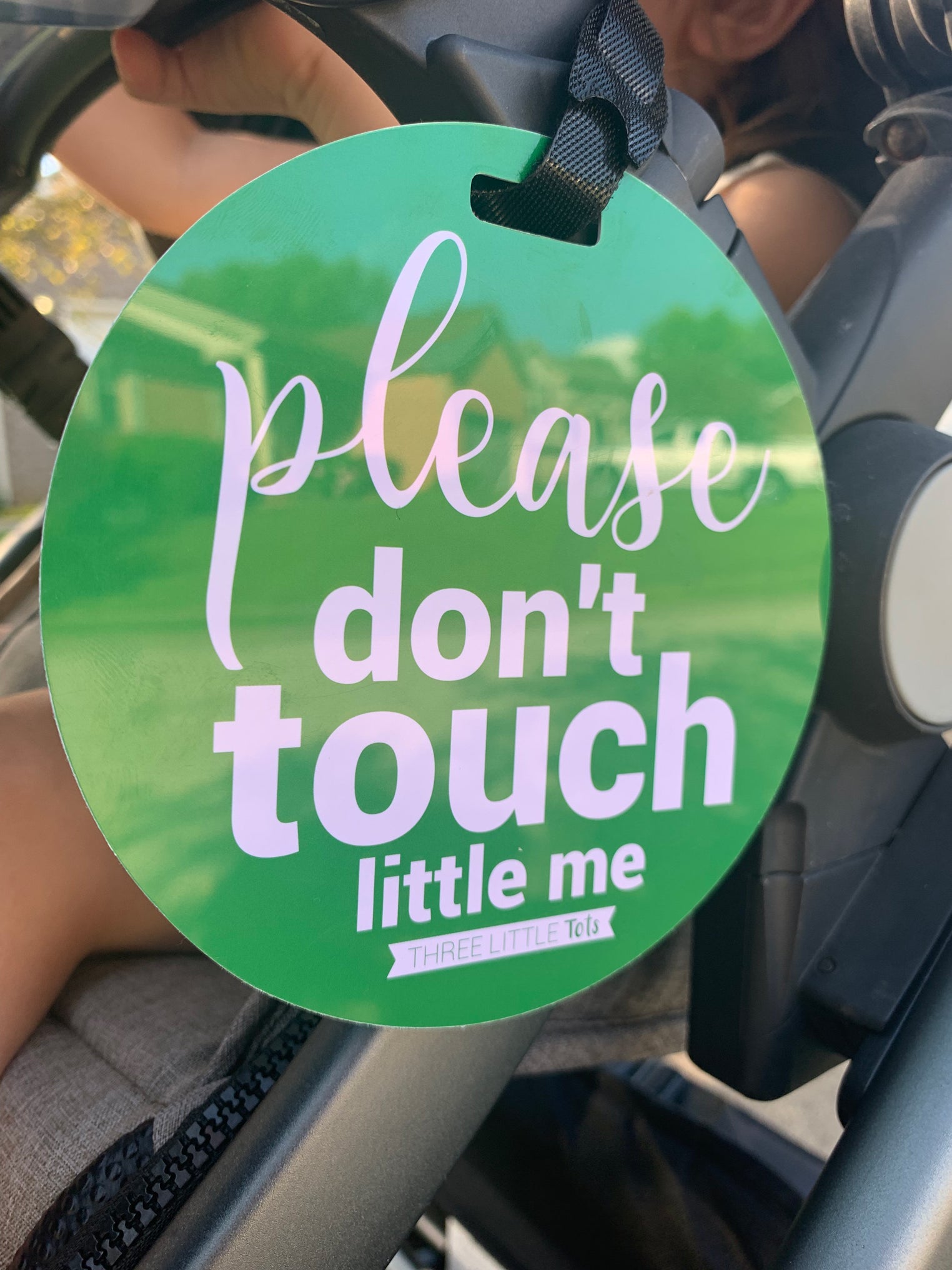 No touching baby car seat sign on stroller 