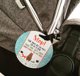 Stop! Your germs are too much for me to bear. Please look don't touch. Mommy thanks you very much. Please Don't Touch My Baby Car Seat Sign
