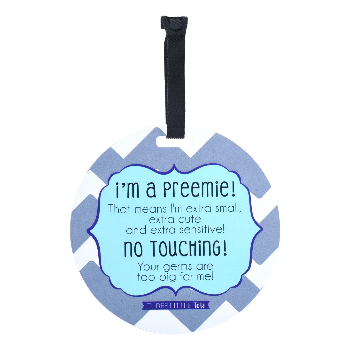 Protect premature newborn babies with a Three Little Tots No Touching Car Seat Sign