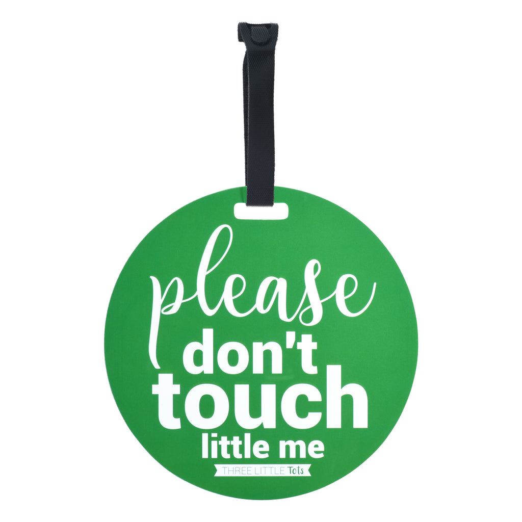 Green Please Don't Touch Little Me Tag