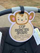These signs are a great way to politely ask others to admire your precious baby from a distance and not touch them. The perfect gift for a new mom. Help stop the spread of contract germs that could wind your little one up in the hospital.