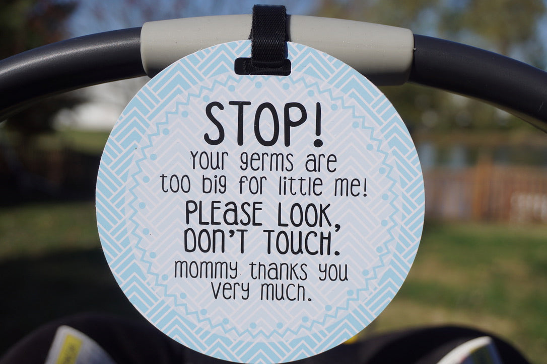 Stop! Your germs are too big for little me!  Please look, don't touch. Mommy thanks you very much. protect preemies from germs